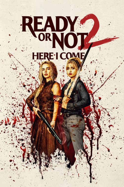 Ready or Not 2: Here I Come (2026) movie poster - 92% on Rotten Tweets
