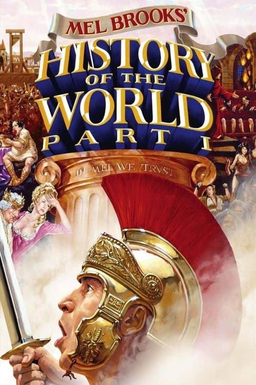 History of the World: Part I (1981) movie poster - 65% on Rotten Tweets
