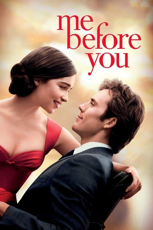 Me Before You (2016) movie poster - 73% on Rotten Tweets