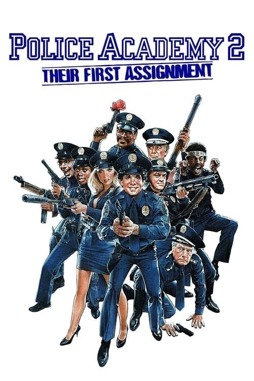 Police Academy 2: Their First Assignment (1985) movie poster - 71% on Rotten Tweets
