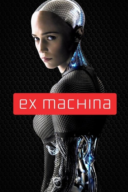 Ex Machina (2015) movie poster - 89% on Rotten Tweets