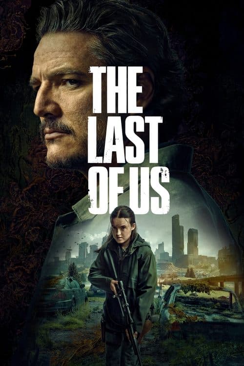 The Last of Us (2023) TV show poster - 61% on Rotten Tweets