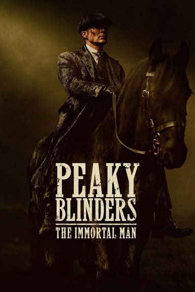 Peaky Blinders: The Immortal Man (2026) movie poster