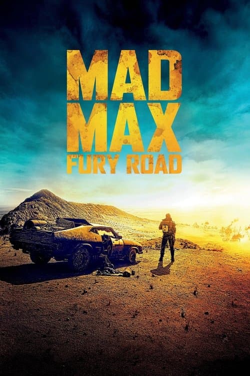 Mad Max: Fury Road (2015) movie poster - 94% on Rotten Tweets