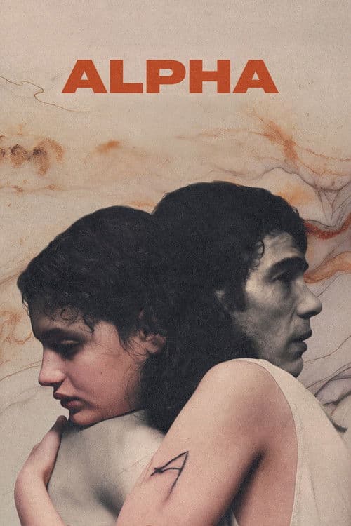 Alpha (2025) movie poster - 67% on Rotten Tweets