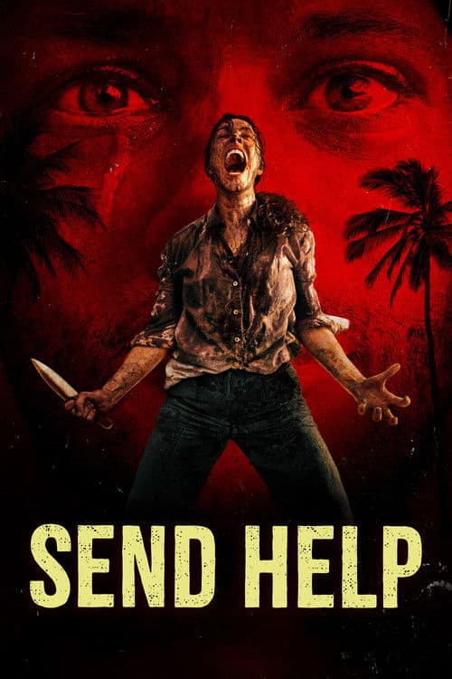 Send Help (2026) movie poster - 78% on Rotten Tweets