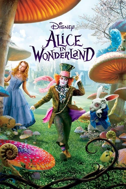 Alice in Wonderland (2010) movie poster - 82% on Rotten Tweets