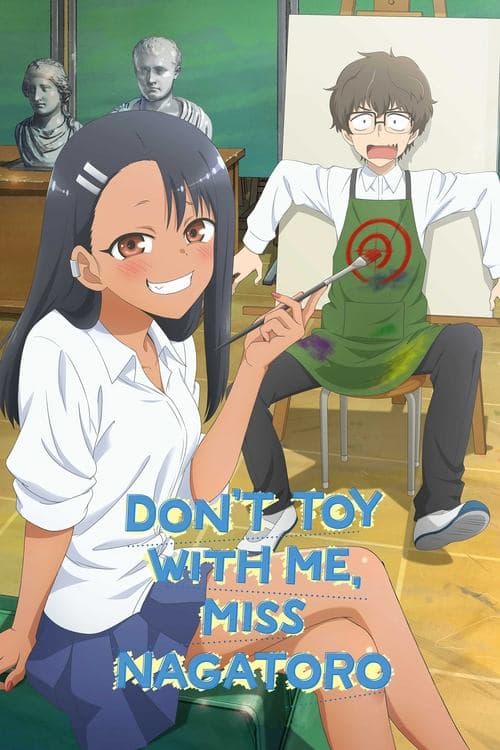 DON'T TOY WITH ME, MISS NAGATORO (2021) TV show poster - 65% on Rotten Tweets