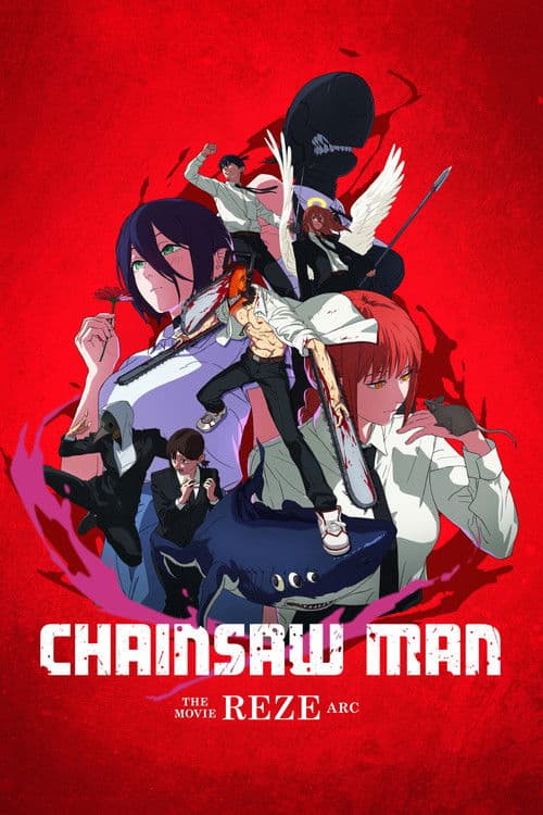 Chainsaw Man - The Movie: Reze Arc (2025) movie poster - 97% on Rotten Tweets