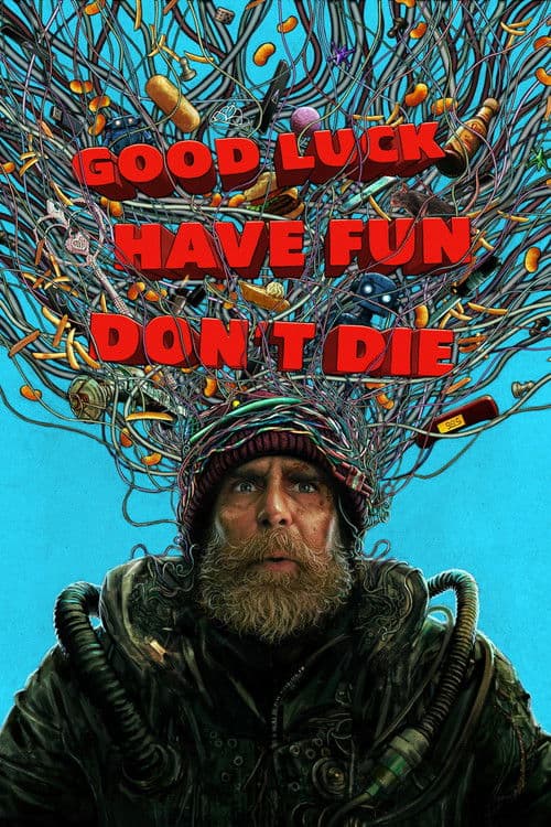 Good Luck, Have Fun, Don't Die (2026) movie poster - 66% on Rotten Tweets