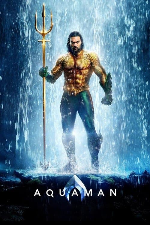 Aquaman (2018) movie poster - 67% on Rotten Tweets