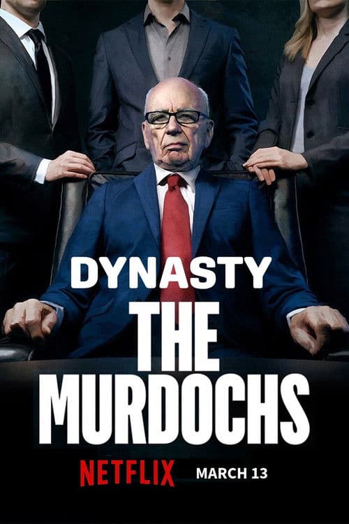 Dynasty: The Murdochs (2026) TV show poster - 69% on Rotten Tweets