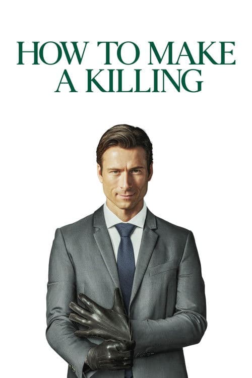 How to Make a Killing (2026) movie poster - 73% on Rotten Tweets