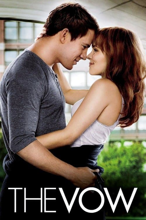 The Vow (2012) movie poster - 72% on Rotten Tweets