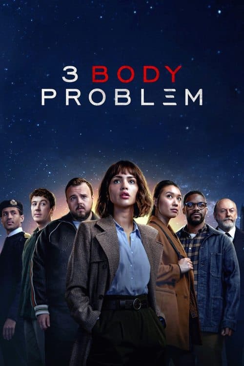 3 Body Problem (2024) TV show poster - 75% on Rotten Tweets